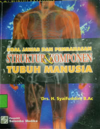 Image of Soal Jawab Dan Pembahasan Struktur & Komponen Tubuh Manusia