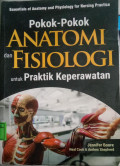 Pokok - Pokok Anatomi dan Fisiologi Untuk Praktik Keperawatan
