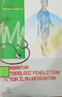 Image of Pengantar Metodologi Penelitian untuk Ilmu Kesehatan