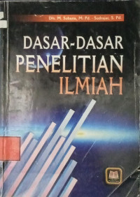 Image of Dasar- Dasar Penelitian Ilmiah