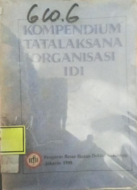 Image of Kompendium Tatalaksana Organisasi IDI