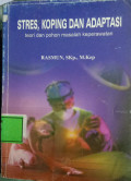 Stres, Koping Dan Adaptasi : Teori Dan Pohon Masalah Keperawatan