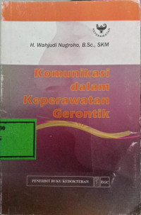 Image of Komunikasi Dalam Keperawatan Gerontik