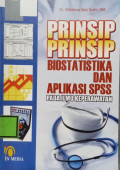 Prinsip - Prinsip Biostatistika dan Aplikasi SPSS pada Ilmu Keperawatan