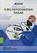 Buku Ajar Ilmu Keperawatan Dasar Buku 1