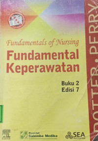Image of Fundamentals Of Nursing = Fundamental Keperawatan Buku 2