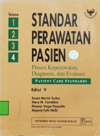 Image of Standar Perawatan Pasien = Patient Care Standards : Prosess Keperawatan, Diagnosis, Dan Evaluasi