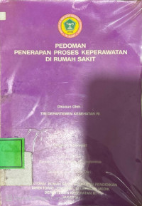 Image of Pedoman Penerapan Proses Keperawatan Di Rumah Sakit