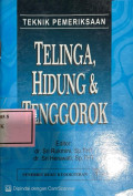 Teknik Pemeriksaan Telinga, Hidung & Tenggorok