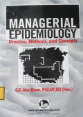 Managerial Epidemiology : Practice, Mothods, and Concepts