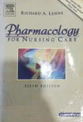 Pharmacology For Nursing Care