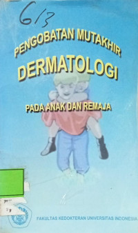 Image of Pengobatan Mutakhir Dermatologi Pada Anak Dan Remaja
