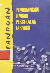 Image of Panduan Pembuangan Limbah Perbekalan Farmasi