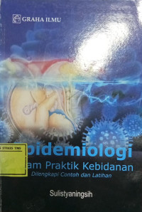 Image of Epidemiologi dalam Praktik Kebidanan : Dilengkapi Contoh dan Latihan