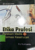 Etika Profesi Perekam Medis & Informasi Kesehatan