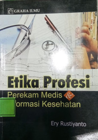 Image of Etika Profesi Perekam Medis & Informasi Kesehatan