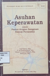 Image of Asuhan Keperawatan Pada Pasien Dengan Gangguan Sistem Persyarafan