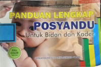 Image of Panduan Lengkap Posyandu Untuk Bidan dan Kader