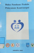 Buku Panduan Praktis Pelayanan Kontrasepsi