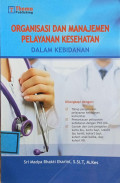 Organisasi dan Manajemen Pelayanan Dalam Kebidanan
