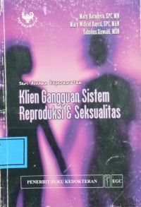 Image of Seri Asuhan Keperawatan Klien Gangguan Sistem Reproduksi & Seksualitas