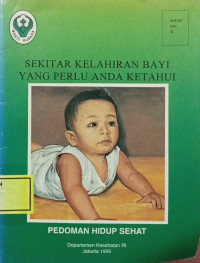 Image of Sekitar Kelahiran Bayi Yang Perlu Anda Ketahui Pedoman Hidup Sehat