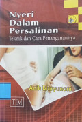 Nyeri Dalam Persalinan : Teknik dan Cara Penangannya