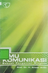 Image of Ilmu Komunikasi Sebuah Pengantar Ringkas