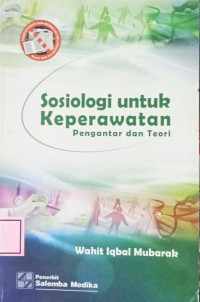Image of Sosiologi Untuk Keperawatan : Pengantar Dan Teori
