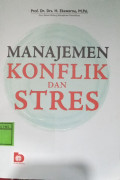 Manajemen Konflik dan Stres