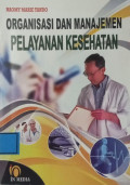 Organisasi dan Manajemen Pelayanan Kesehatan