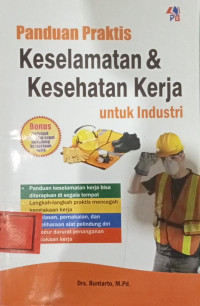 Image of Panduan Praktis Keselamatan & Kesehatan Kerja Untuk Industri