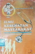 Ilmu Kesehatan Masyarakat : Untuk Kebidanan Holistik