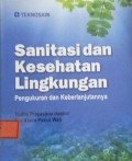 Sanitasi dan Kesehatan Lingkungan : Pengukuran dan Keberlanjutannya