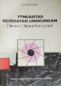Image of Pengantar Kesehatan Lingkungan Dimensi & Tinjauan Konsepsual