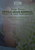 Persalinan normal : praktik dan tantangan