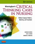 E-Book : Winningham's Critical Thinking Cases In Nursing : Medical-Surgical, Pediatric, Maternity, and Psychiatric