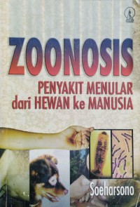 Image of Zoonosis : Penyakit Menular dari hewan ke manusia