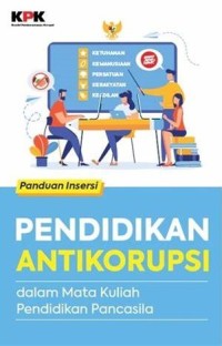 Pendidikan antikorupsi : dalam mata kuliah pendidikan pancasila