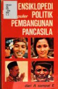 Ensiklopedi populer politik pembangunan pancasila