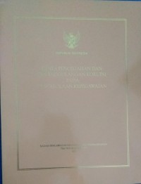 Upaya Pencegahan dan penanggulangan korupsi pada pengelolaan kepegawaian