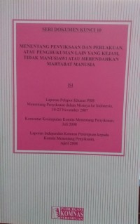 Menentang Penyiksaan dan Perlakuan atau Penghukuman Lain yang Kejam, Tidak Manusiawi, atau Merendahkan Martabat Manusia
