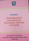 Modul Pengembangan Kelembagaan Pelayanan Terpadu Satu Atap
