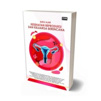 Buku Ajar Kesehatan Reproduksi dan Keluarga Berencana