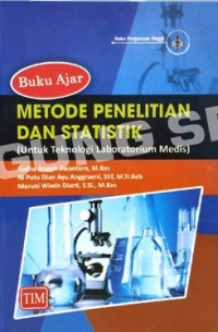 Buku ajar metode penelitian dan statistik : untuk teknologi laboratorium media