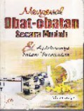 Mengenal Obat-Obatan Secara Mudah dan Aplikasinya dalam Perawatan