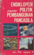 Ensiklopedi populer politik pembangunan pancasila