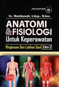 Image of Anatomi dan Fisiologi untuk keperawatan