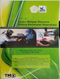 Buku ajar Upaya Mitigasi Bencana Bidang Kesehatan Reproduksi