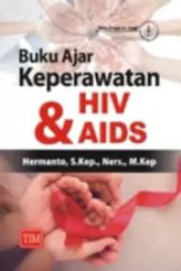 Image of Buku Ajar Keperawatan HIV DAN AIDS